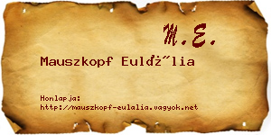 Mauszkopf Eulália névjegykártya